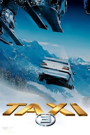 Taxi 3 (2003) Hindi Dual Audio 480p BluRay 300MB