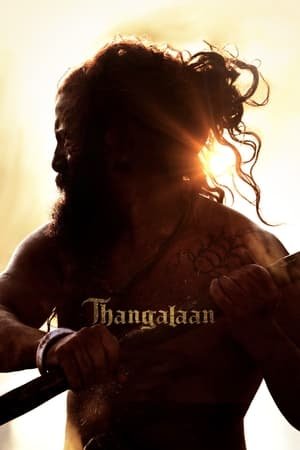 Thangalaan 2024 Hindi Dual Audio WEB-DL 1080p - 720p - 480p