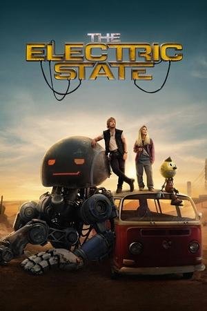 The Electric State 2025 Hindi Dual Audio WEB-DL 720p - 480p - 1080p