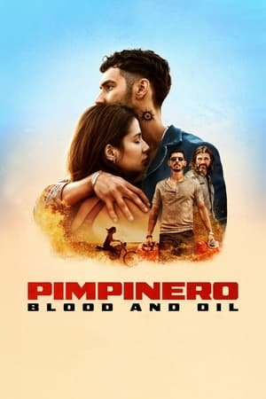 Pimpinero: Blood and Oil (2024) Hindi Dual Audio HDRip 1080p – 720p – 480p