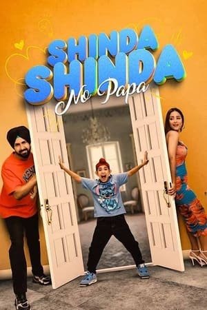 Shinda Shinda No Papa 2024 Punjabi HDRip 720p – 480p – 1080p