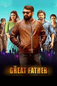 The Great Father 2017 Bollywood Crime/Thriller Movie Hindi Dubbed Free Download & Watch Online