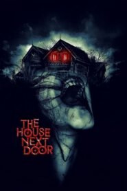 The House Next Door 2017 Hindi (ORG 5.1) 1080p 720p 480p WEB-DL x264 ESubs