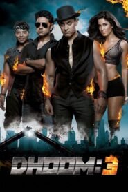 Dhoom 3 2013 Bollywood Action/Thriller Movie Free Download & Watch Online