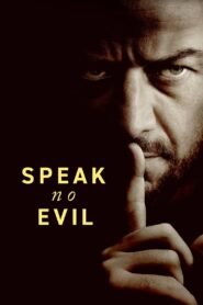 Speak No Evil 2024 Dual Audio Hindi (ORG 5.1) True 4K 1080p 720p 480p WEB-DL x264 ESubs (Fixed)