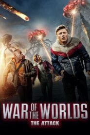 War of the Worlds – The Attack (2023) Dual Audio Hindi ORG 720p 480p BluRay x264 ESubs