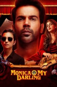 Monica O My Darling – Netflix Original (2022) WEB-DL [Hindi DD5.1] Full Movie 480p [400MB] | 720p [1.2GB] | 1080p [2.5GB]