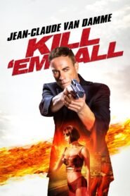 Kill ‘Em All (2017) BluRay 1080p 720p 480p Dual Audio Hindi English