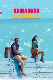 Khwaabon Ka Jhamela (2024) Hindi Full Movie WEB-DL 480p [350MB] | 720p [1.2GB] | 1080p [2.2GB]